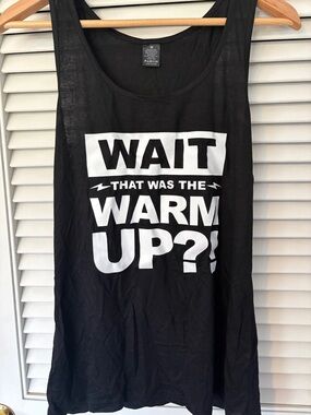 Graphic Black Tank Top - "Wait That Was The Warm Up?"